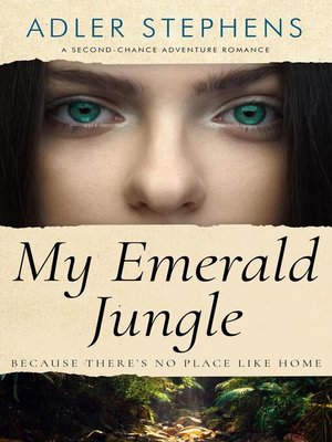 cover image of My Emerald Jungle